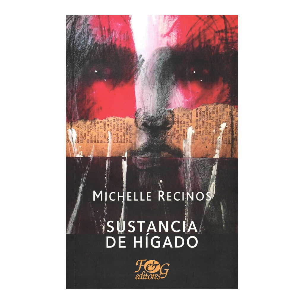 Book cover of 'Sustancia de Higado' by Michelle Recinos with artistic design and text.