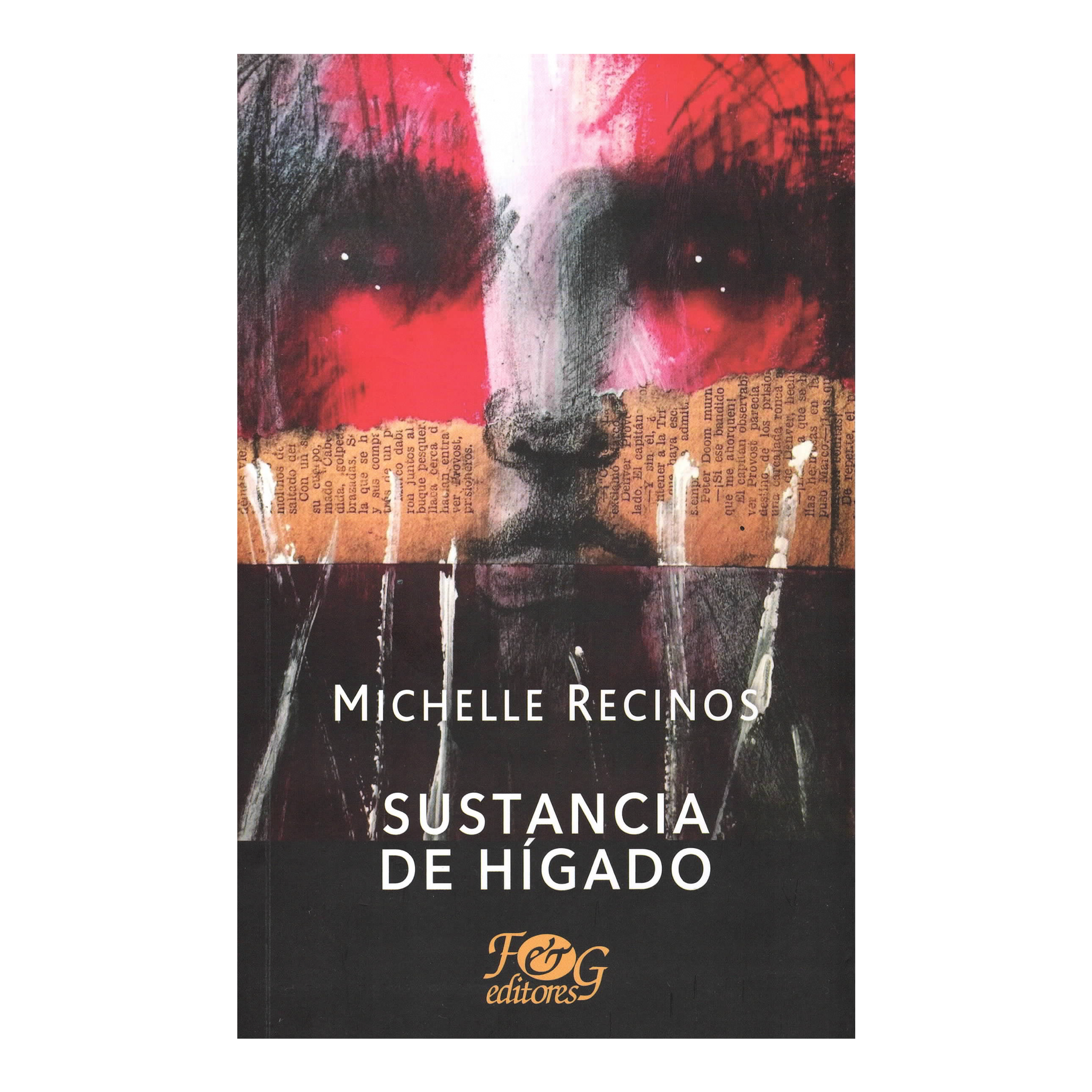 Book cover of 'Sustancia de Higado' by Michelle Recinos with artistic design and text.